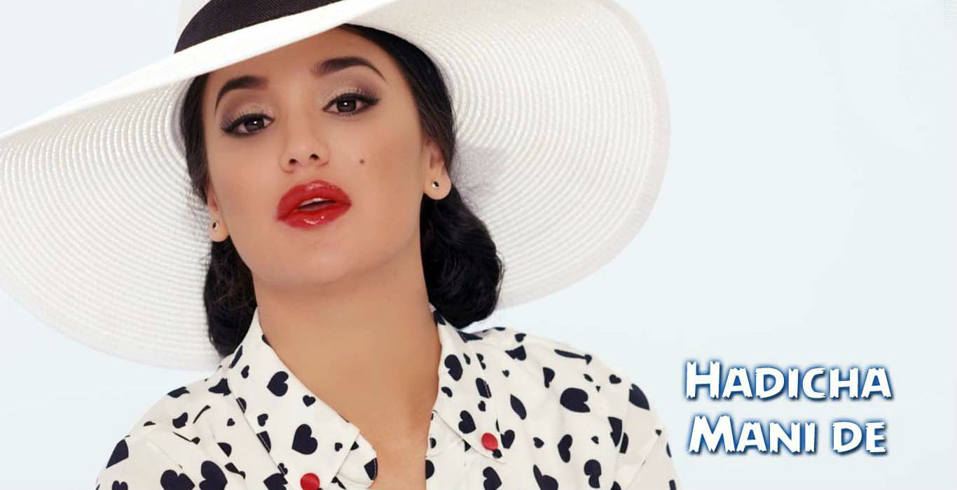 Hadicha - Mani de (Official Clip 2016)
