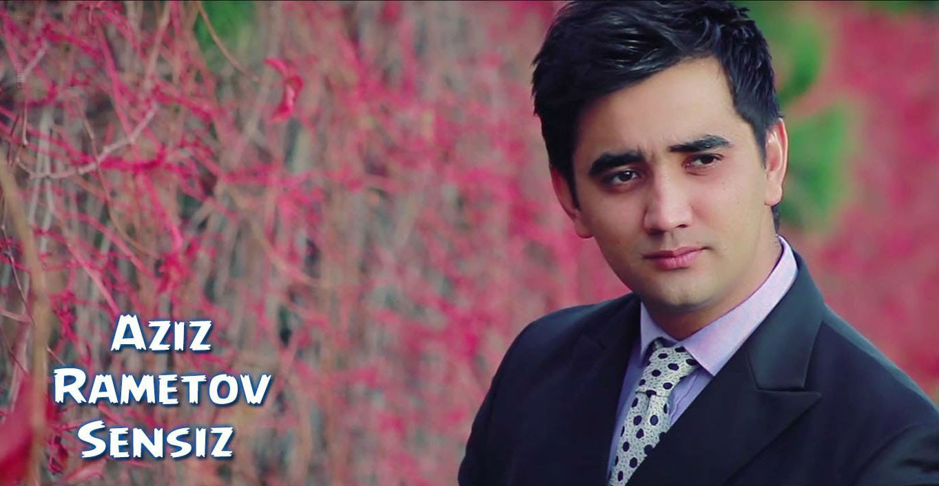 Aziz Rametov - Sensiz (Official Clip 2016)