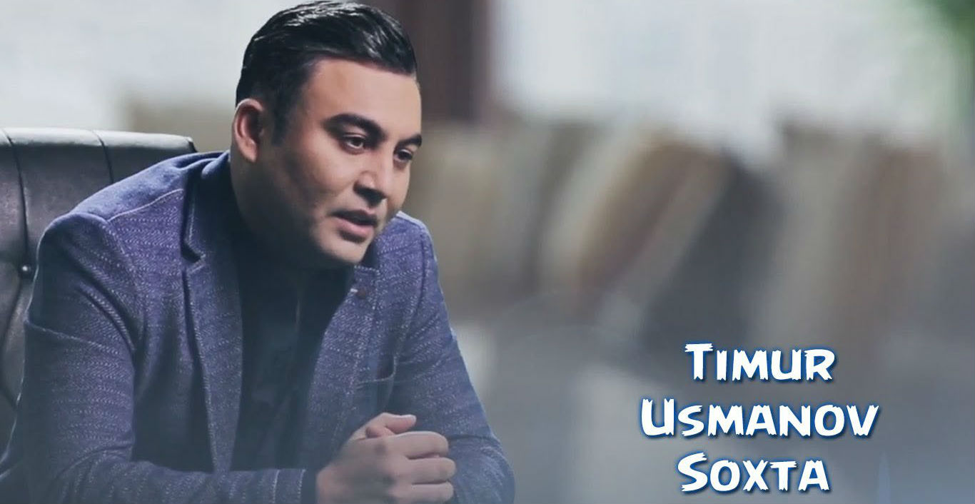 Timur Usmanov - Soxta (Official Clip 2016)