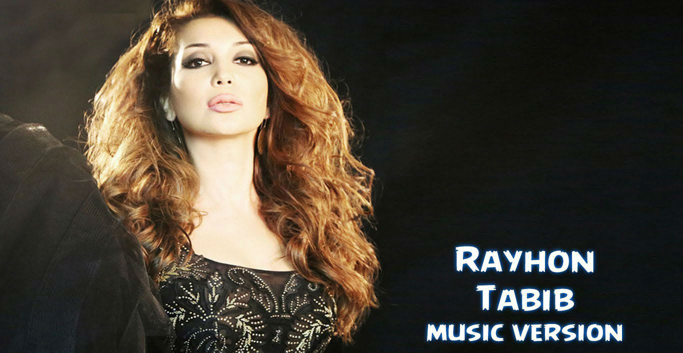 Rayhon - Tabib (Official Music 2016)