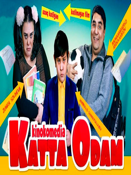 Katta odam / Катта одам (Yangi Uzbek kino 2016)