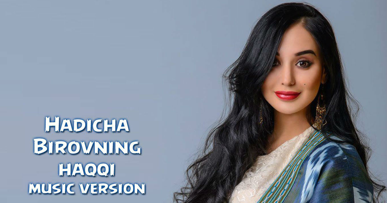 Hadicha - Birovning haqqi (Official Music 2016)