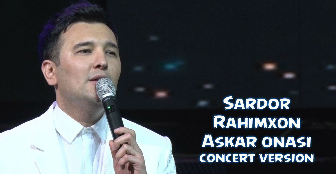 Sardor Rahimxon - Askar onasi (Consert version 2016)