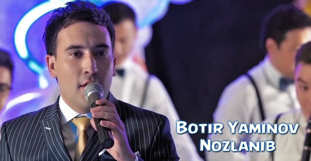 Botir Yaminov - Nozlanib (Official Clip 2016)