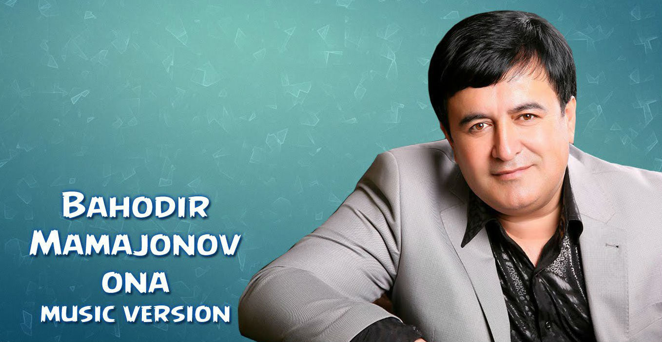 Bahodir Mamajonov - Ona (Official Music 2016)