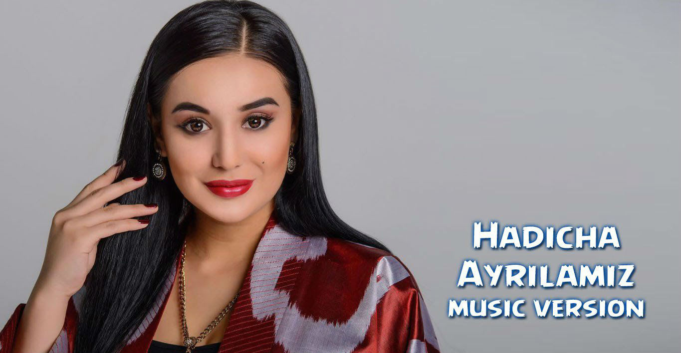 Hadicha - Ayrilamiz (Official Music 2016)