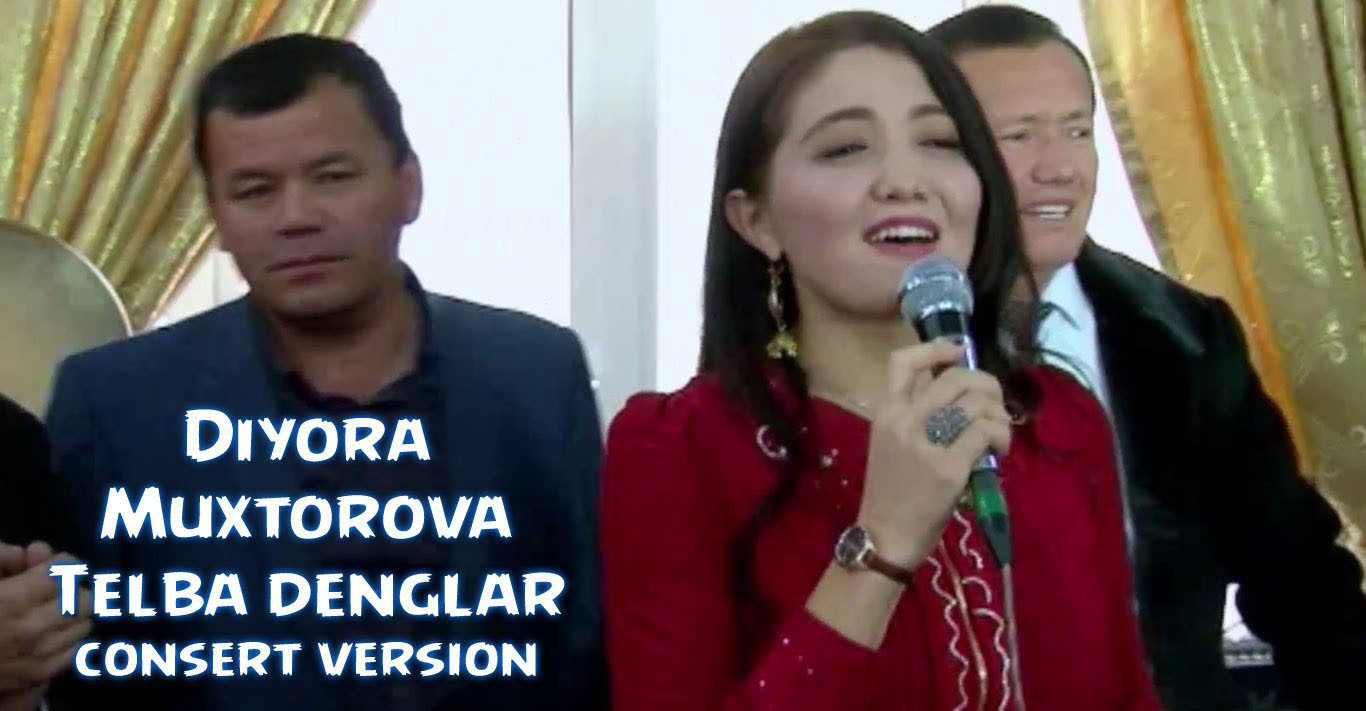 Diyora Muxtorova - Telba denglar (Konsert version 2016)