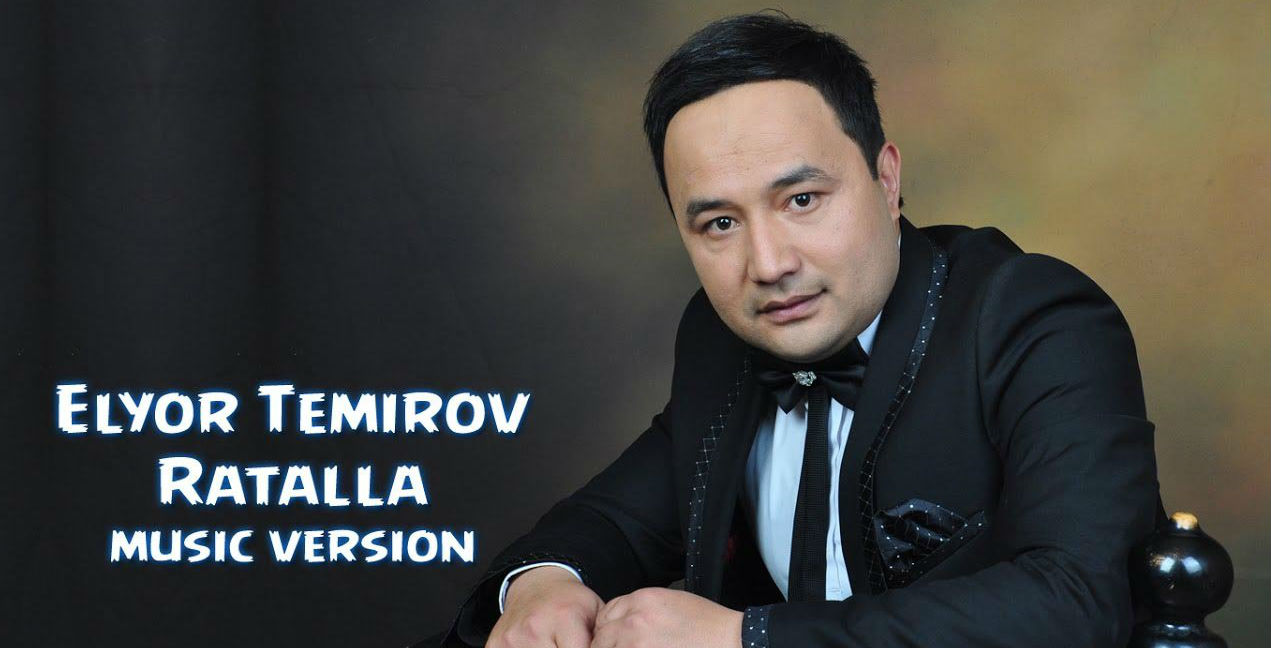 Elyor Temirov - Ratalla (Official Music 2016)