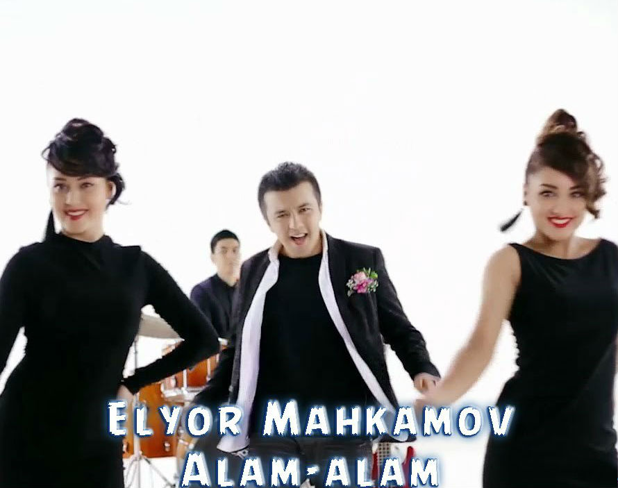 Elyor Mahkamov - Alam-alam (Official Clip 2017)