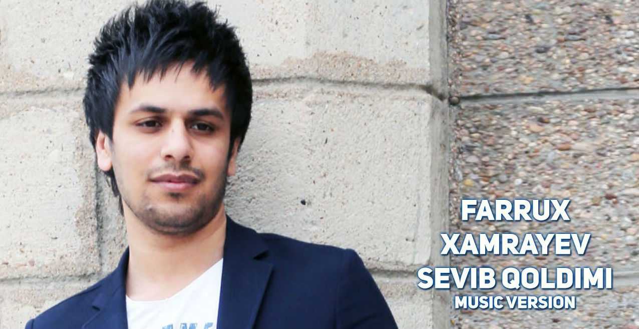 Farrux Xamrayev - Sevib qoldimi (Official Music 2017)