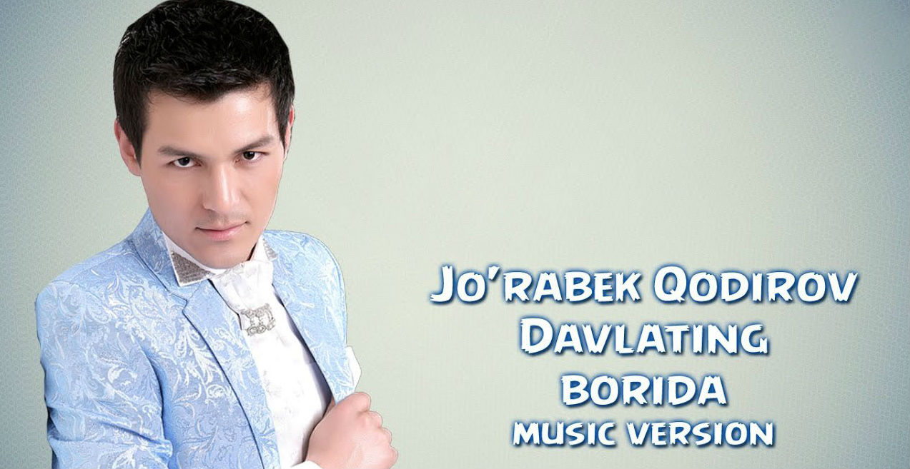 Jo'rabek Qodirov - Davlating borida (Official Music 2017)