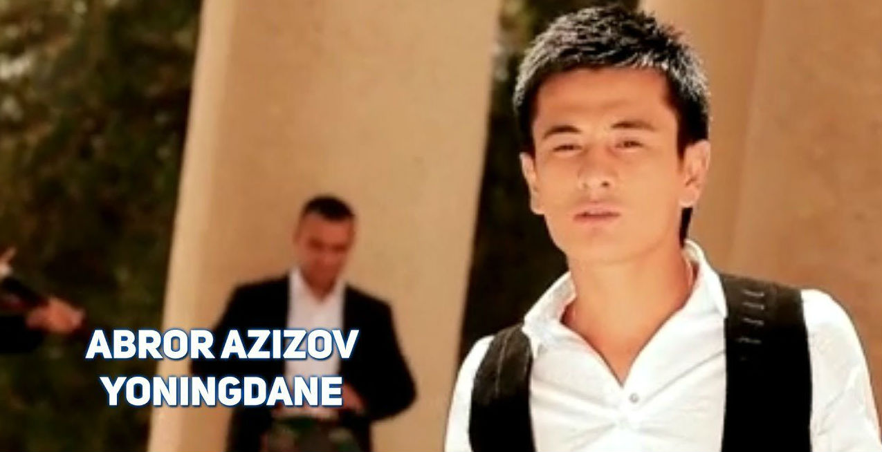 Abror Azizov - Yoningdane (Official Clip 2017)