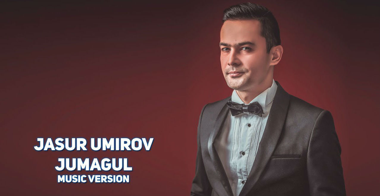 Jasur Umirov - Jumagul (Remix version 2017)
