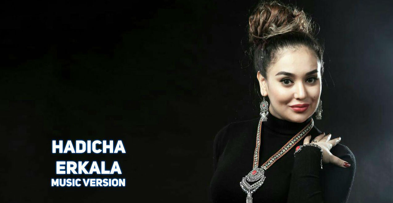 Hadicha - Erkala (Official Music 2017)