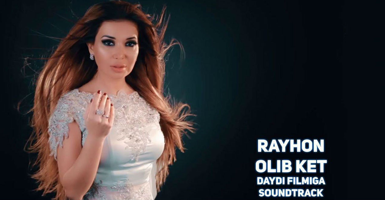 Rayhon - Olib ket (Official Clip 2017)