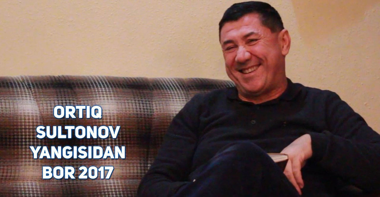 Ortiq Sultonov - Yangisidan bor (2017)