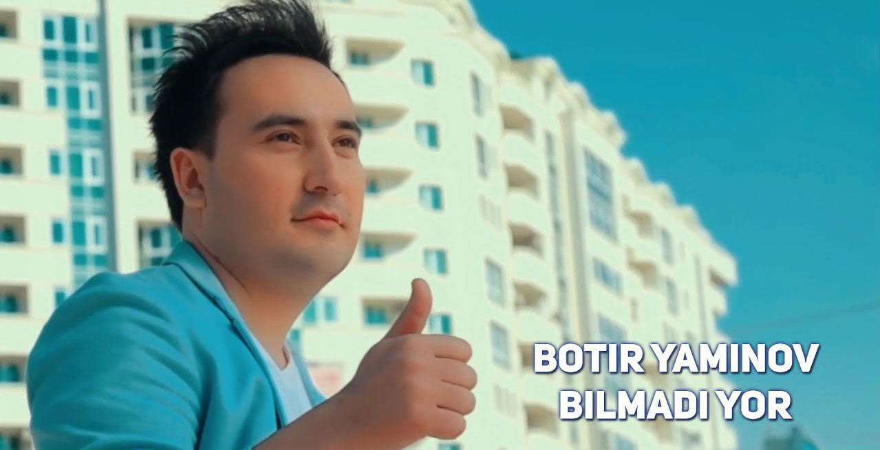 Botir Yaminov - Bilmadi yor (Official Clip 2017)