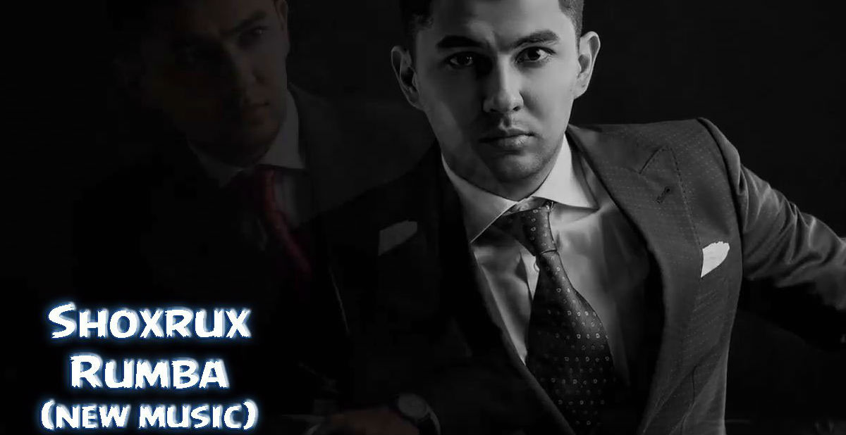 Shoxrux - Rumba (Official Music 2017)