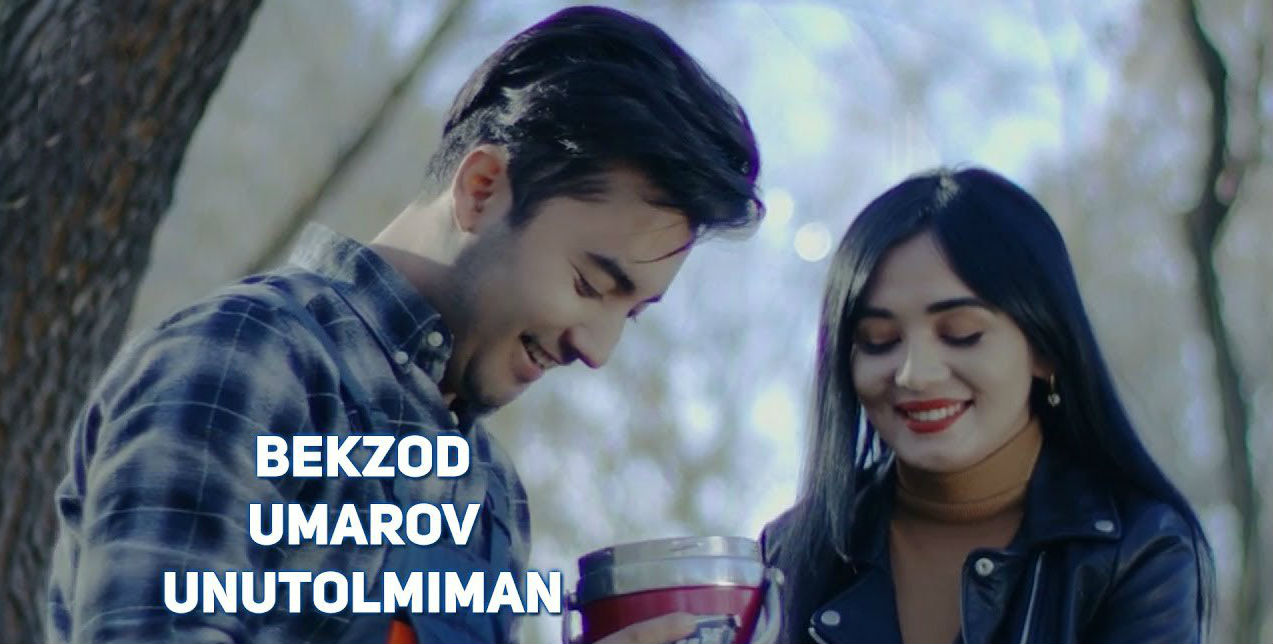 Bekzod Umarov - Unutolmiman (Official Clip 2017)