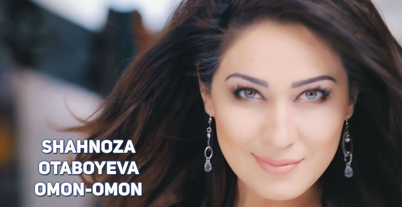 Shahnoza Otaboyeva - Omon-omon (Official Clip 2017)