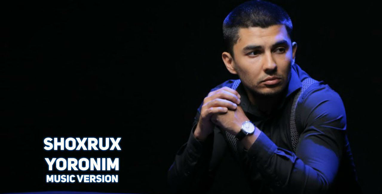 Shoxrux - Yoronim (Official Music 2017)