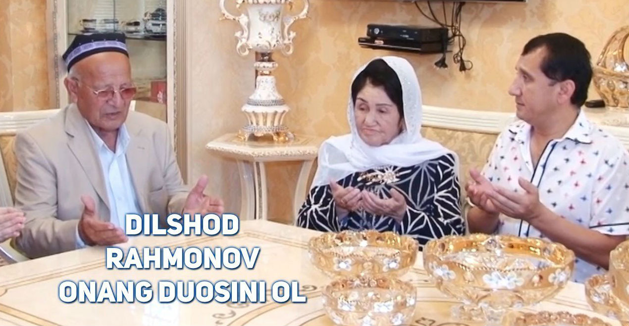 Dilshod Rahmonov - Onang duosini ol (Official Clip 2017)