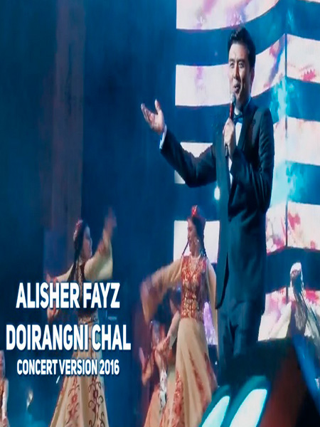 Alisher Fayz - Doirangni chal (Konsert version 2017)