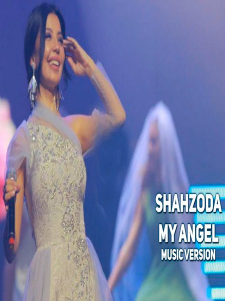 Shahzoda - My angel (Official Music 2017)