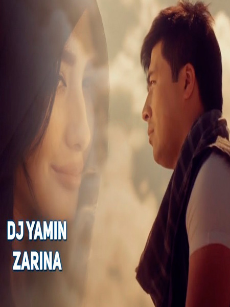 Dj Yamin - Zarina (Official Clip 2017)