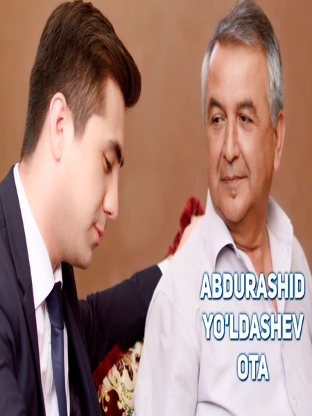 Abdurashid Yo'ldashev - Ota (Official Clip 2017)
