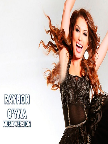 Rayhon - O'yna (Official Music 2017)