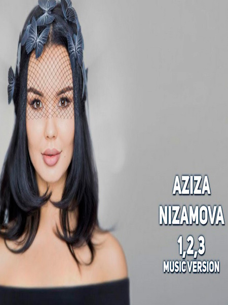 Aziza Nizamova - 1,2,3 (Official Music 2017)