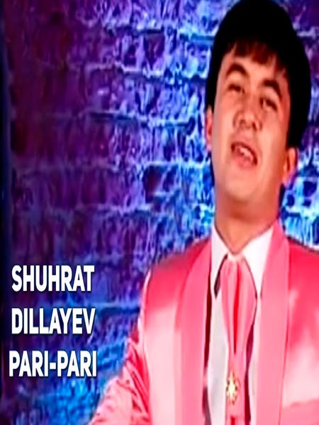 Shuhrat Dillayev - Pari-pari (Official Clip 2017)