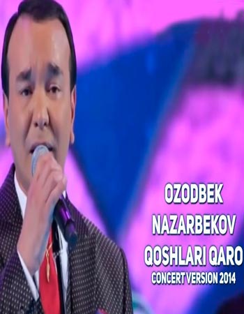 Ozodbek Nazarbekov - Qoshlari qaro (Konsert version 2017)