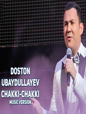 Doston Ubaydullayev - Chakki-chakki (Official Music 2017)