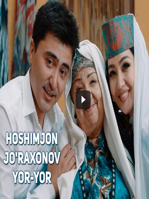 Hoshimjon Jo'raxonov - Yor-yor (Official Clip 2017)