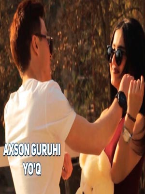 Axson guruhi - Yo'q (Official Clip 2017)