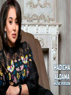 Hadicha - Aldama (Official Music 2017)