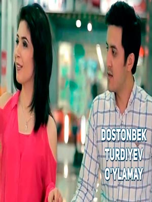 Dostonbek Turdiyev - O'ylamay (Official Clip 2017)