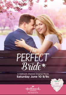 Идеальная невеста 2017 смотреть онлайн