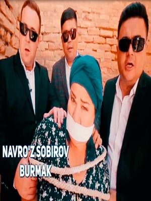 Navro'z Sobirov - Burmak (Official Clip 2017)
