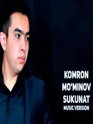 Komron Mo'minov - Sukunat (Official Music 2017)