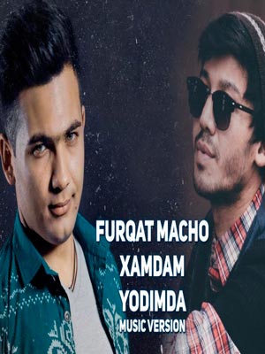 Furqat Macho va Xamdam - Yodimda (Official Music 2017)