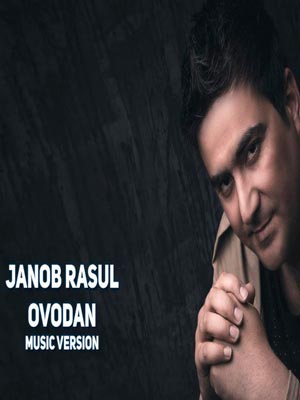 Janob Rasul - Ovodan (Official Music 2017)
