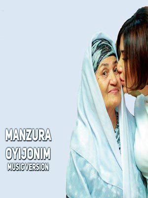 Manzura - Oyijonim (Official Music 2018)