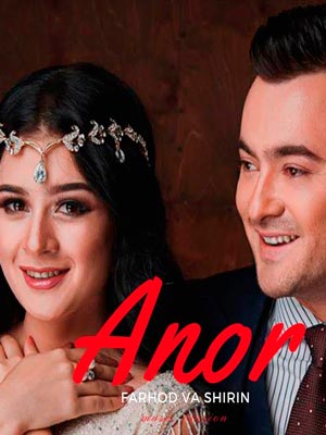 Farhod va Shirin - Anor (Official Music 2018)
