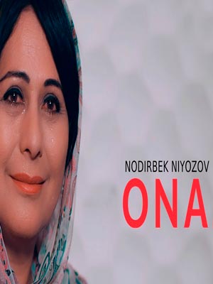 Nodirbek Niyozov - Ona (Official Clip 2018)