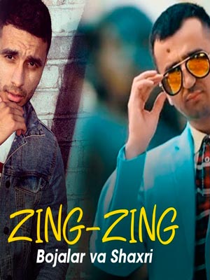 Bojalar va Shaxri - Zing-zing (Official Music 2018)