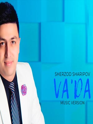Sherzod Sharipov - Va'da (Official Music 2018)