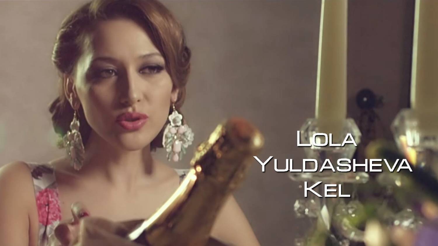 Lola Yuldasheva - Kel (Official music video)2013